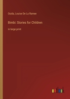 Bimbi: Stories for Children: in large print 3368346385 Book Cover