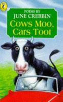 Cows Moo, Cars Toot: Poems About Town and Country (Young Puffin Poetry) 0140369597 Book Cover