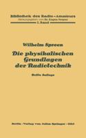 Die Physikalischen Grundlagen Der Radiotechnik: 2. Band 3642889123 Book Cover