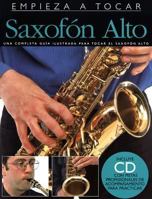 Empieza a tocar Saxofon Alto with CD 0825629500 Book Cover
