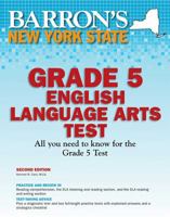 Barron's New York State Grade 5 English Lanuage Arts Test 1438001924 Book Cover