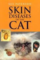 Skin Diseases of the Cat 0632048050 Book Cover