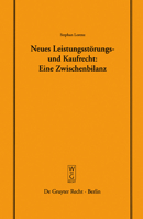 Neues Leistungsstorungs- Und Kaufrecht: Eine Zwischenbilanz. Vortrag, Gehalten VOR Der Juristischen Gesellschaft Zu Berlin Am 14. Januar 2004 3899491572 Book Cover