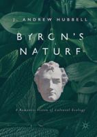 Byron's Nature: A Romantic Vision of Cultural Ecology 3319542370 Book Cover