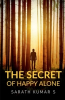 The Secret of Happy Alone B09NQ2HRTK Book Cover