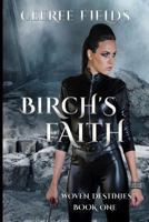 Birch's Faith 9082469316 Book Cover