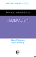 Advanced Introduction to Federalism 1800374135 Book Cover