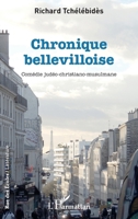 Chronique bellevilloise: Comédie judéo-christiano-musulmane (Rue Des Écoles) (French Edition) 2343147760 Book Cover