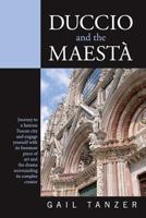 Duccio and the Maesta 1484157257 Book Cover