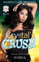 Crystal's Crush 1936649462 Book Cover