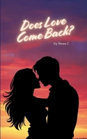 Does Love Come Back? 1807151689 Book Cover