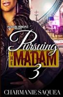 Pursuing The Madam 3 1500455091 Book Cover