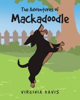 The Adventures of Mackadoodle 1636305539 Book Cover