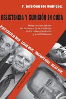 Resistencia y sumision en Cuba 1593882955 Book Cover