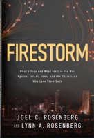 Firestorm: What's True and What Isn't in the White Hot War Against Israel, Jews, and the Christians Who Love Them 0736996508 Book Cover