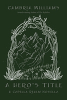 A Hero's Title B0DS471RPG Book Cover