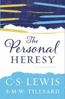 The Personal Heresy: A Controversy 0062565621 Book Cover