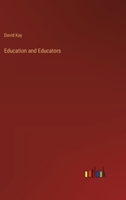 Education and Educators 3385314860 Book Cover