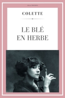 Le Blé en Herbe (Colette) (French Edition) 2384554883 Book Cover