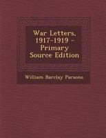 War Letters, 1917-1919 1016531575 Book Cover