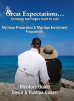 Great Expectations: Creating Marriages Built to Last (Mentor's Guide) 1543750559 Book Cover