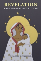 Revelation: Past Present and Future B0DVXBSSQV Book Cover