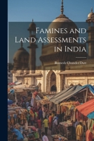 Famines and Land Assessments in India 1022493981 Book Cover