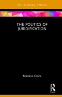 The Politics of Juridification 036728023X Book Cover