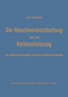 Die Maschinenbuchhaltung Und Ihre Rationalisierung 366314707X Book Cover