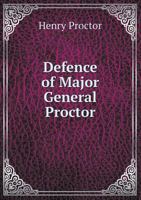 Defence of Major General Proctor 5518548656 Book Cover