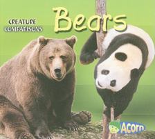 Bears (Creature Comparisons) 1403484546 Book Cover