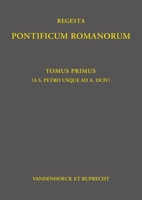 Regesta Pontificum Romanorum: Tomvs I (AB A. 39 - AD A. 604) (German Edition) 3525302940 Book Cover