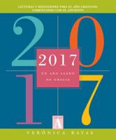 2017: un año lleno de gracia / A Book of Grace-Filled Days 0829444297 Book Cover