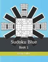 Sudoku Blue: Book 1 B08JB1GQRL Book Cover