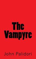 The Vampyre 1497575664 Book Cover