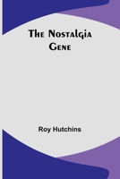 The Nostalgia Gene 9356906092 Book Cover