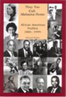 They Too Call Alabama Home: African American Profiles 096718830x Book Cover