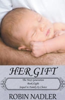 Her Gift 1393462545 Book Cover