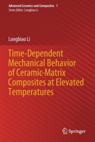 Time-Dependent Mechanical Behavior of Ceramic-Matrix Composites at Elevated Temperatures 9811532737 Book Cover