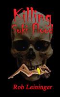 Killing Suki Flood 031205453X Book Cover