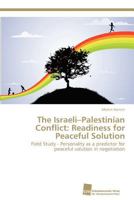The Israeli-Palestinian Conflict: Readiness for Peaceful Solution 3838131444 Book Cover