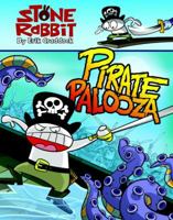 Stone Rabbit #2: Pirate Palooza 0375856609 Book Cover