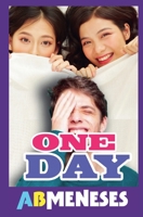 One Day: All or Nothing 6218418502 Book Cover