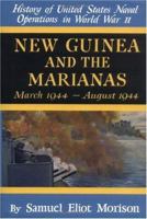 History of US Naval Operations in WWII 8: New Guinea & the Marianas 3-8/44 0316583081 Book Cover