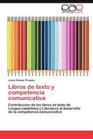 Libros de Texto y Competencia Comunicativa 3846574317 Book Cover