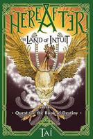 HereAfter, The Land of Intuit and the Quest for the Book of Destiny 1439234019 Book Cover