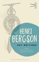 Henri Bergson: Key Writings 1472528018 Book Cover