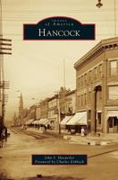 Hancock (Images of America: Michigan) 1467112356 Book Cover