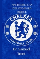 Machtspiele an Der Stamford Bridge B0FG1FTLM8 Book Cover