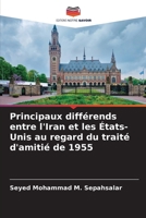 Principaux différends entre l'Iran et les États-Unis au regard du traité d'amitié de 1955 (French Edition) 6208230136 Book Cover